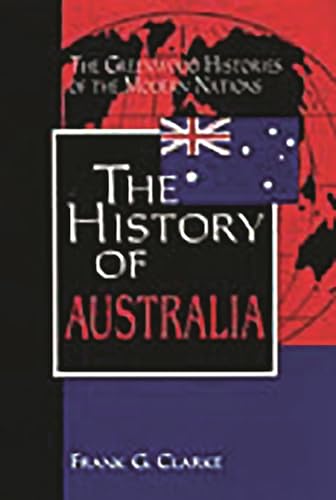 Stock image for The History of Australia for sale by Better World Books