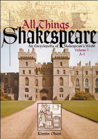 Stock image for All Things Shakespeare: An Encyclopedia of Shakespeare's World [Two Volumes] for sale by Ergodebooks