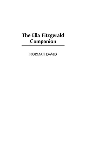 The Ella Fitzgerald Companion Companions to Celebrated Musicians - David, Norman