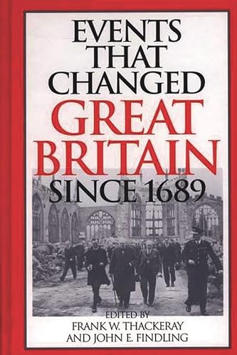 9780313316869: Events that Changed Great Britain Since 1689: