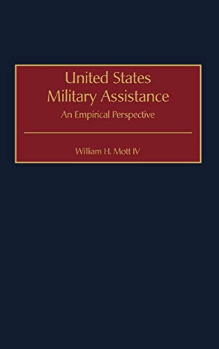 United States Military Assistance: An Empirical Perspective