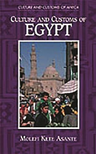 Stock image for Culture and Customs of Egypt for sale by Better World Books