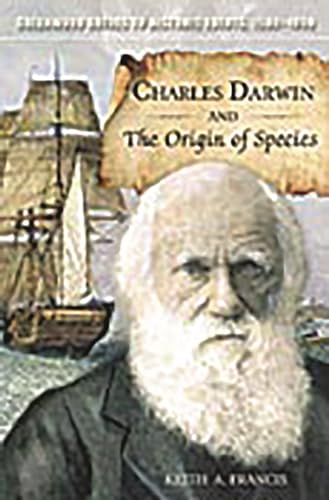 9780313317484: Charles Darwin and The Origin of Species (Greenwood Guides to Historic Events 1500-1900)