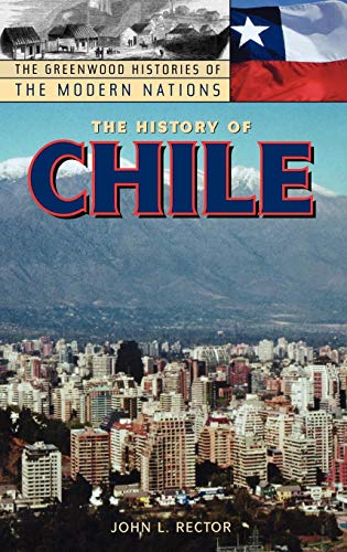 Beispielbild fr The History of Chile zum Verkauf von Better World Books