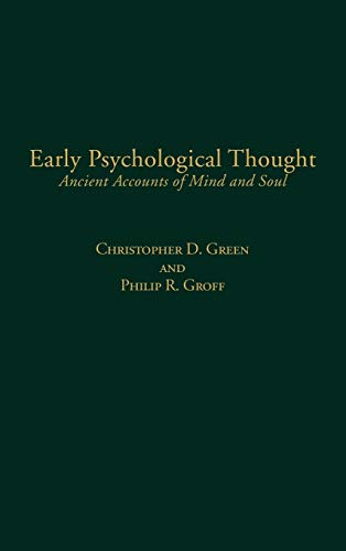 Beispielbild fr Early Psychological Thought : Ancient Accounts of Mind and Soul zum Verkauf von Better World Books: West