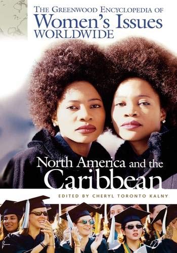 9780313318528: Greenwood Encyclopedia of Women's Issues Worldwide North America and the Caribbean