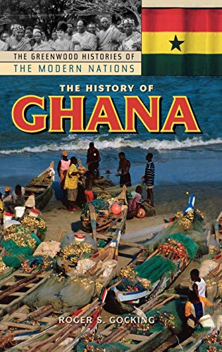 Beispielbild fr The History of Ghana zum Verkauf von Better World Books