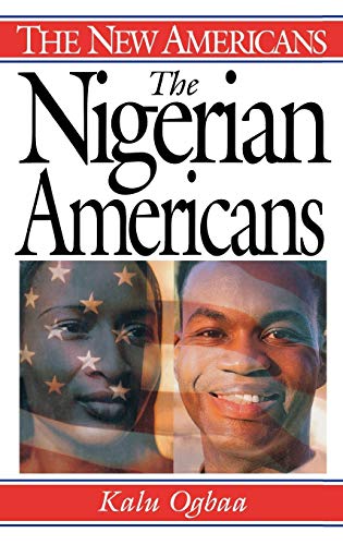 Imagen de archivo de The Nigerian Americans a la venta por Better World Books