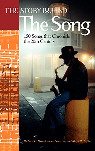 Imagen de archivo de The Story Behind the Song: 150 Songs That Chronicle the 20th Century a la venta por ThriftBooks-Atlanta