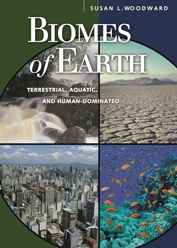 Stock image for Biomes of Earth: Terrestrial, Aquatic, and Human-Dominated for sale by St Vincent de Paul of Lane County