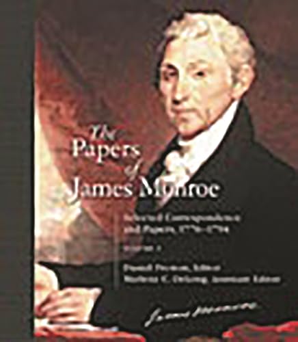 Immagine dell'editore per The Papers of James Monroe: Selected Correspondence And Papers, 1776-1794: Vol 2 venduto da Revaluation Books