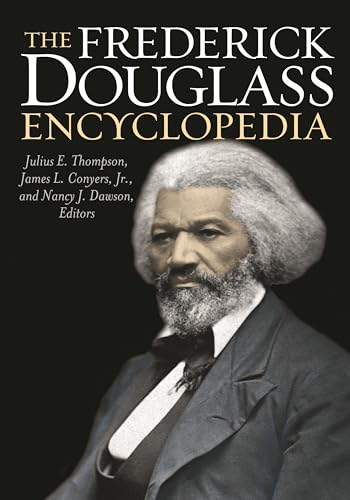 Imagen de archivo de The Frederick Douglass Encyclopedia a la venta por Books of the Smoky Mountains