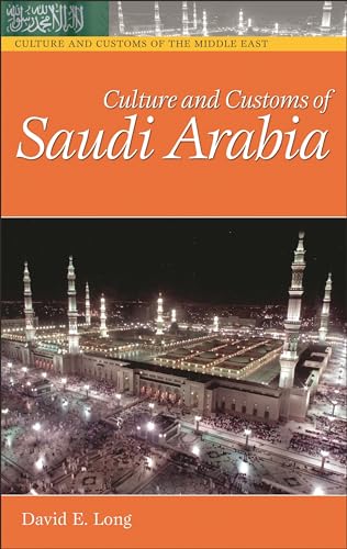 Beispielbild fr Culture and Customs of Saudi Arabia zum Verkauf von Blackwell's