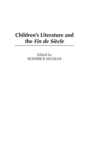 Beispielbild fr Children's Literature and the Fin De Siecle zum Verkauf von Anybook.com