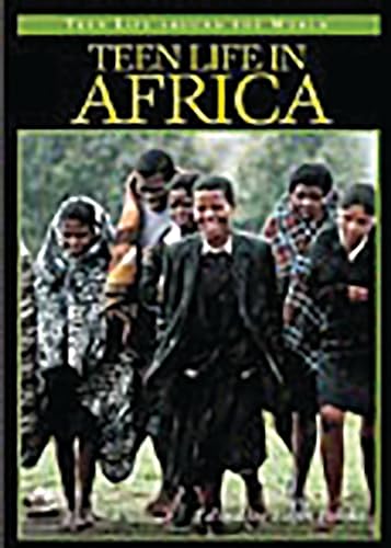 Imagen de archivo de Teen Life in Africa a la venta por Better World Books