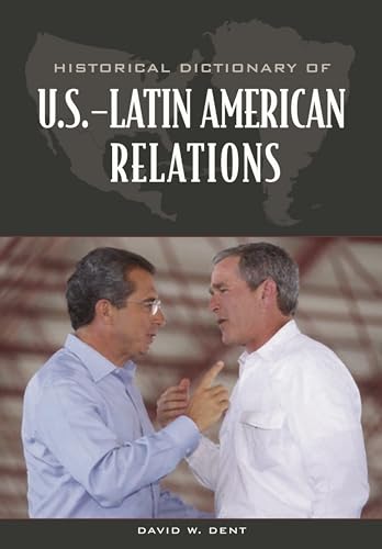 Beispielbild fr Historical Dictionary of U. S. -Latin American Relations zum Verkauf von Better World Books