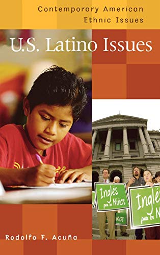 Beispielbild fr U.S. Latino Issues (Contemporary American Ethnic Issues) zum Verkauf von The Book Spot