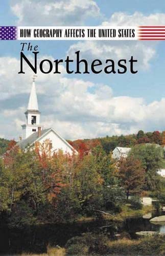 Beispielbild fr How Geography Affects the United States: The Northeast, Vol. 1 zum Verkauf von HPB Inc.