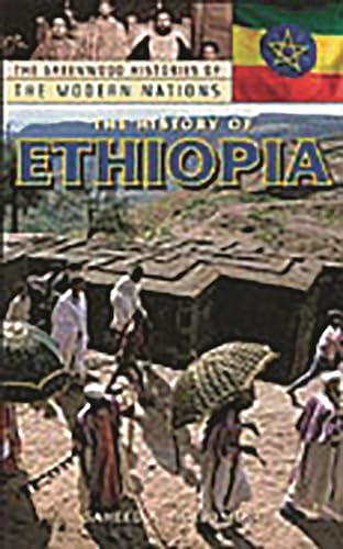 Beispielbild fr The History of Ethiopia (Greenwood Histories of the Modern Nations) zum Verkauf von medimops