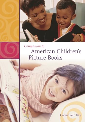 Beispielbild fr Companion to American Children's Picture Books zum Verkauf von Better World Books