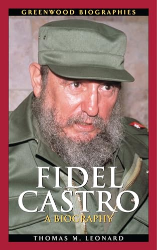 9780313323010: Fidel Castro: A Biography