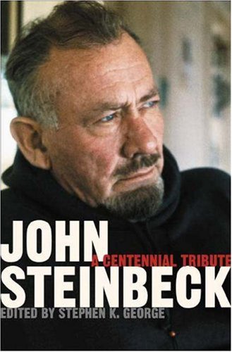 Stock image for John Steinbeck: A Centennial Tribute for sale by SecondSale