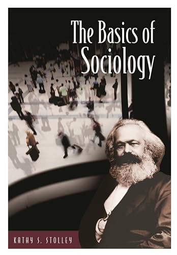 9780313323874: The Basics of Sociology (Basics of the Social Sciences)