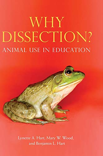Beispielbild fr Why Dissection? : Animal Use in Education zum Verkauf von Better World Books