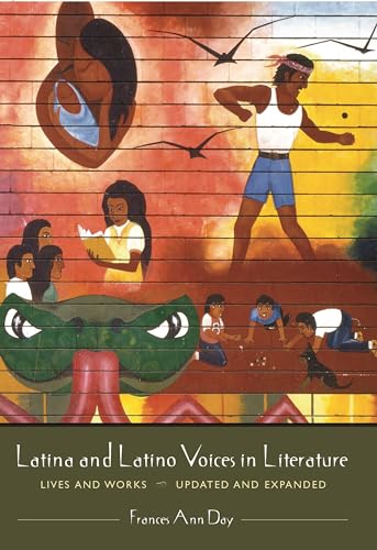 Stock image for Latina and Latino Voices in Literature: Lives and Works, Updated and Expanded for sale by SecondSale