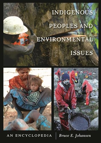 Beispielbild fr Indigenous Peoples and Environmental Issues: An Encyclopedia zum Verkauf von Ria Christie Collections