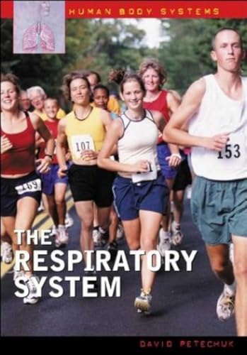 9780313324345: The Respiratory System (Human Body Systems)