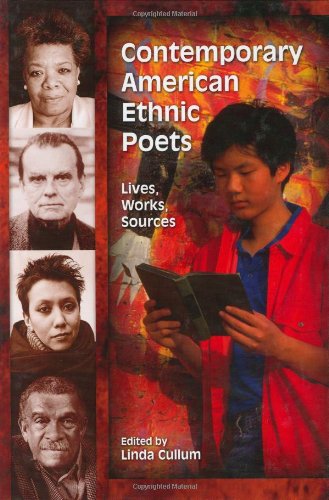 Stock image for Contemporary American Ethnic Poets : Lives, Works, Sources for sale by Powell's Bookstores Chicago, ABAA