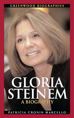 9780313325762: Gloria Steinem: A Biography