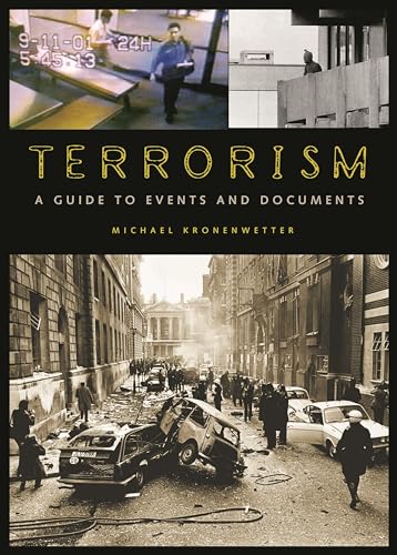 9780313325786: Terrorism: A Guide to Events and Documents