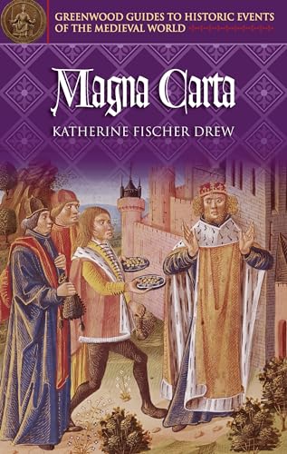9780313325908: Magna Carta (Greenwood Guides to Historic Events of the Medieval World)