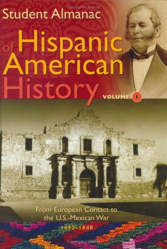 9780313326066: Student Almanac of Hispanic American History: 001