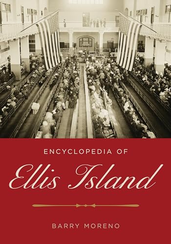 Stock image for Encyclopedia of Ellis Island for sale by ThriftBooks-Atlanta