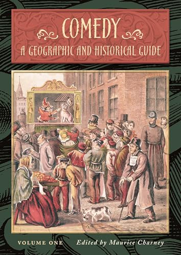 9780313327063: Comedy: A Geographic And Historical Guide