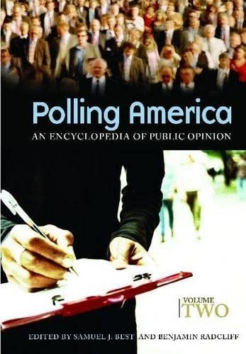 Beispielbild fr Polling America : An Encyclopedia of Public Opinion zum Verkauf von Better World Books