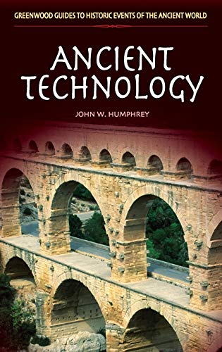 Ancient Technology - John Humphrey