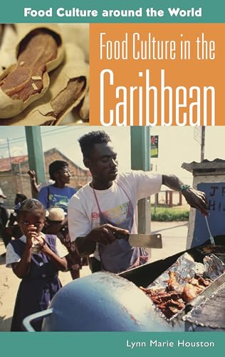 Stock image for Food Culture in the Caribbean for sale by Better World Books