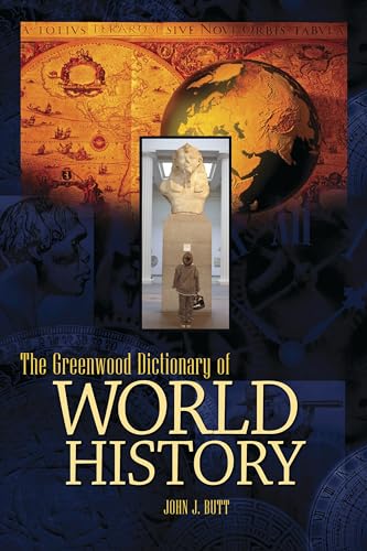 Stock image for The Greenwood Dictionary of World History for sale by Better World Books