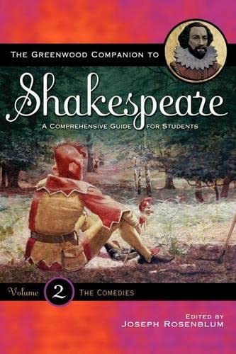 Stock image for The Greenwood Companion to Shakespeare: A Comprehensive Guide for Students, Volume II, The Comedies for sale by HPB-Movies