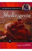 Beispielbild fr The Greenwood Companion to Shakespeare : A Comprehensive Guide for Students, Volume IV, the Romances and Poetry zum Verkauf von Better World Books