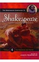 Stock image for The Greenwood Companion to Shakespeare: A Comprehensive Guide for Students, Volume IV, The Romances and Poetry for sale by HPB-Red