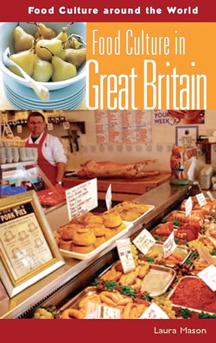 Beispielbild fr Food Culture in Great Britain (Food Culture Around the World) zum Verkauf von WorldofBooks