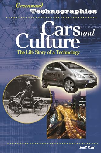 Beispielbild fr Cars and Culture : The Life Story of a Technology zum Verkauf von Better World Books