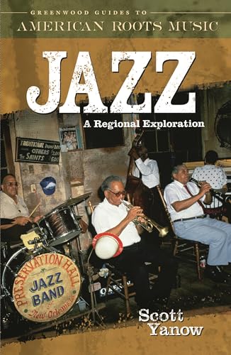 Beispielbild fr Jazz : A Regional Exploration zum Verkauf von Better World Books