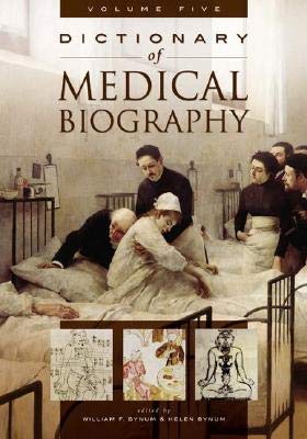 Imagen de archivo de Dictionary of Medical Biography a la venta por Better World Books