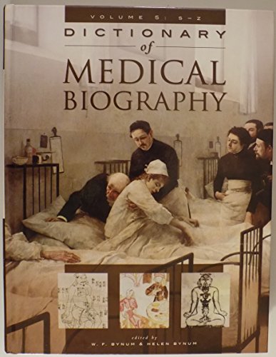 Imagen de archivo de Dictionary of Medical Biography: Volume 5, S-Z a la venta por Skihills Books